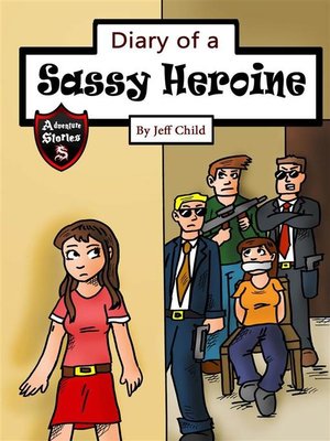 cover image of Diary of a Sassy Heroine